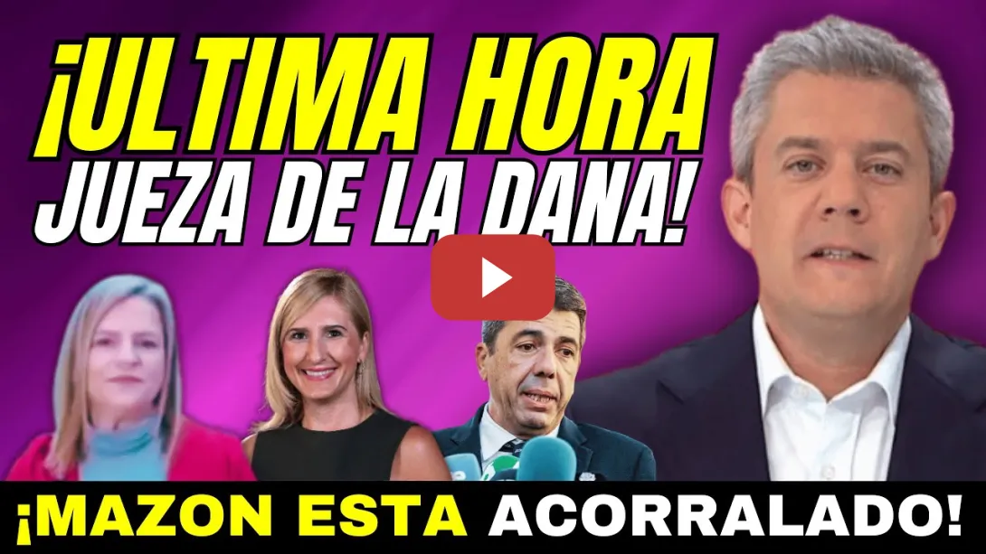 Embedded thumbnail for ¡BOMBAZO JUEZA DE LA DANA! - EXPERTO CULPA A MAZÓN - NO HIZO CASO DE LAS ALERTAS DE EMERGENCIAS