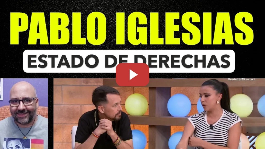 Embedded thumbnail for Pablo Iglesias. Estado de derechas.