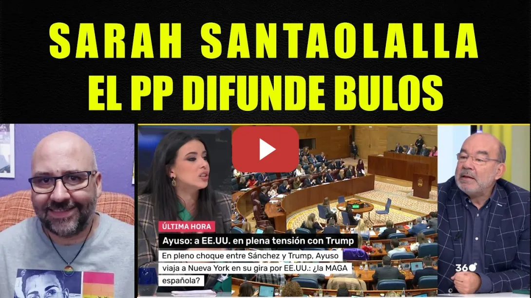 Embedded thumbnail for Sarah Santaolalla, el PP difunde bulos y no los elimina.