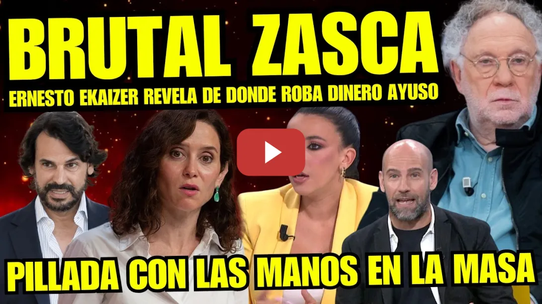 Embedded thumbnail for ¡BOMBAZO! ERNESTO EKAIZER DESCUBRE DE DÓNDE ROBA EL DINERO AYUSO PARA ÁTICOS "AYUSO AL LÍMITE"