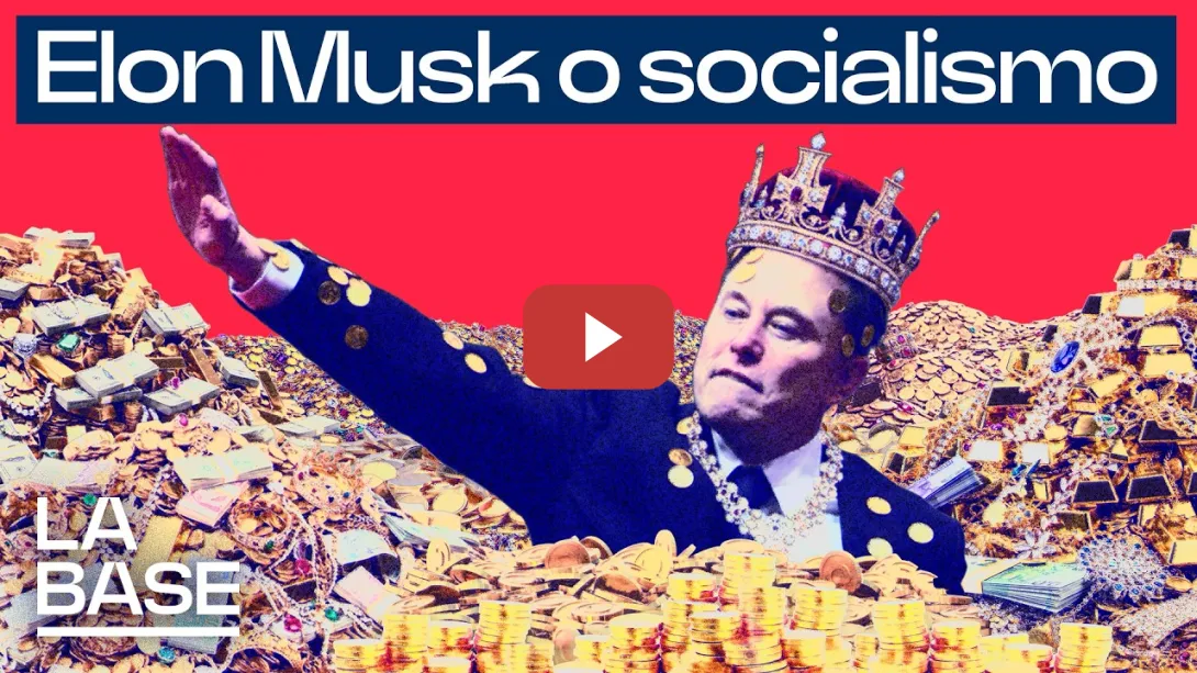 Embedded thumbnail for La Base 6x153 | Elon Musk posee tanta riqueza como media Humanidad