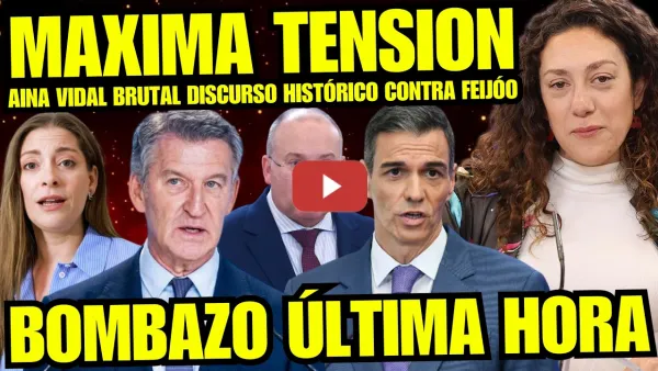 Embedded thumbnail for ¡OVACIÓN! AINA VIDAL REVIENTA MONTAJE FEIJÓO Y DESTROZA POR INÚTIL "AYUSO TRAE LA SARNA A ESPAÑA"