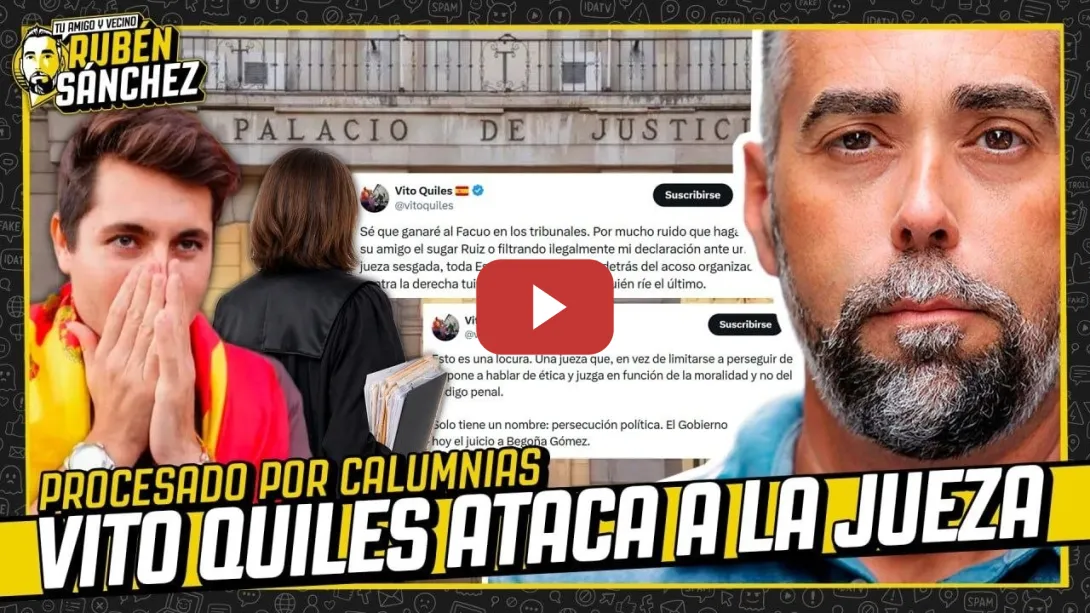 Embedded thumbnail for VITO QUILES acusa a la JUEZA que lo ha procesado de cometer una "LOCURA" y de servir a PEDRO SÁNCHEZ
