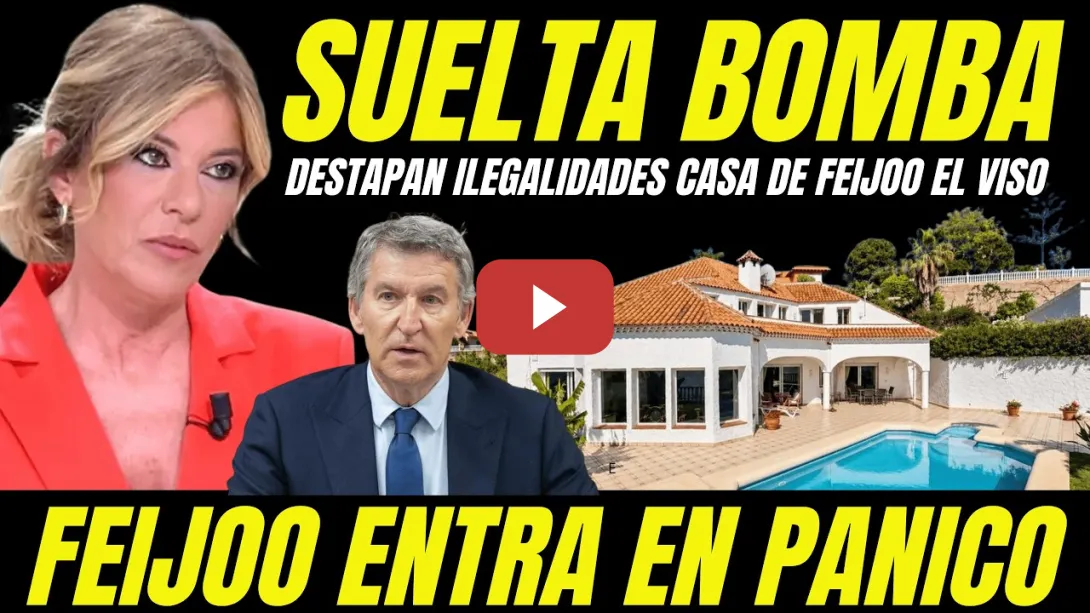 Embedded thumbnail for ESTHER PALOMERA SUELTA BOMBA VIVIENDA DE FEIJÓO QUE HACE TEMBLAR AL PP POR FINANCIACIÓN ILEGAL