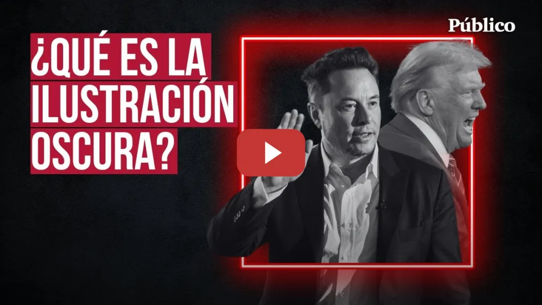 Embedded thumbnail for Así es la &quot;oscura&quot; ideología tras el séquito de Elon Musk y Donald Trump