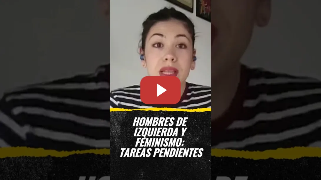 Embedded thumbnail for Hombres de izquierda y #feminismo : tareas pendientes | Con Alicia Valdés (CARNE CRUDA) #hombres