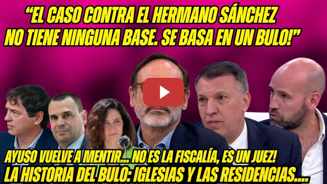 Embedded thumbnail for AYUSO MIENTE! RESIDENCIAS, ALBERTO QUIRÓN y SINSENTIDO CASO HERMANO SÁNCHEZ. LECCIÓN GAREA y BOSCH!