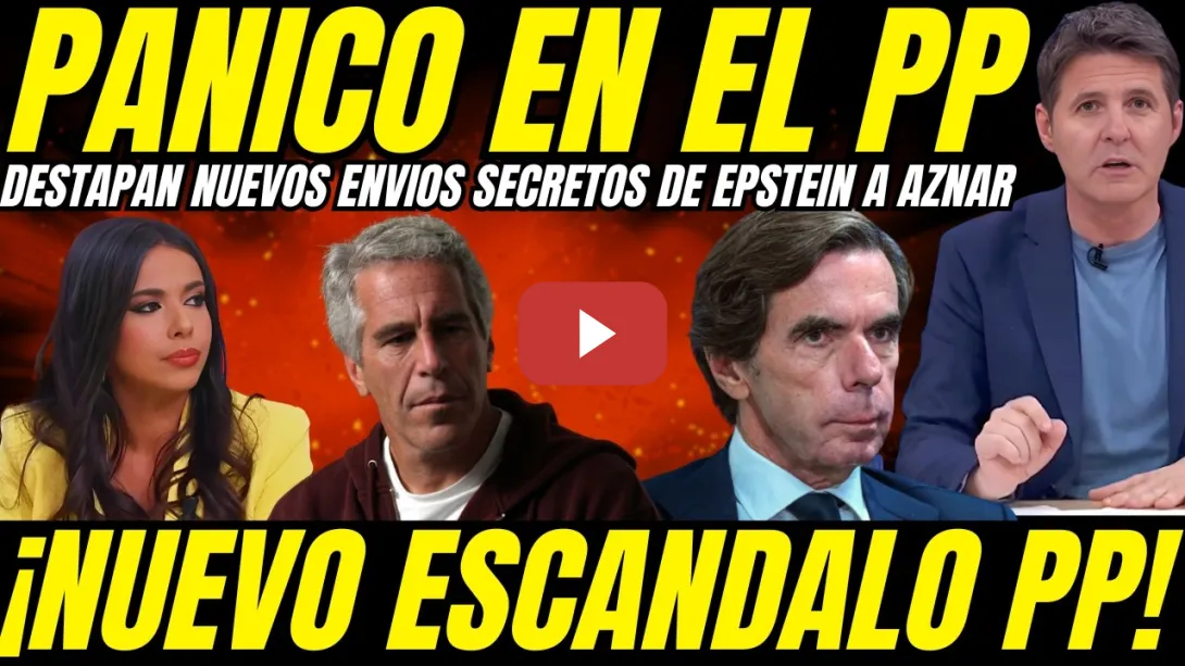 Embedded thumbnail for 🚨 ¡PANICO EN EL PP! CINTORA DESTAPA NUEVOS ENVIOS SECRETOS DE EPSTEIN A AZNAR EN MONCLOA