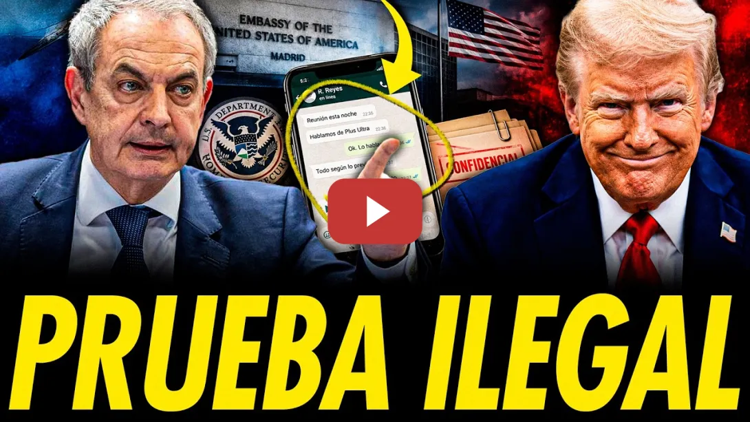 Embedded thumbnail for EL GOBIERNO DE TRUMP ENVIÓ PRUEBAS ILEGALMENTE OBTENIDAS CONTRA ZAPATERO ANTES DE SER IMPUTADO