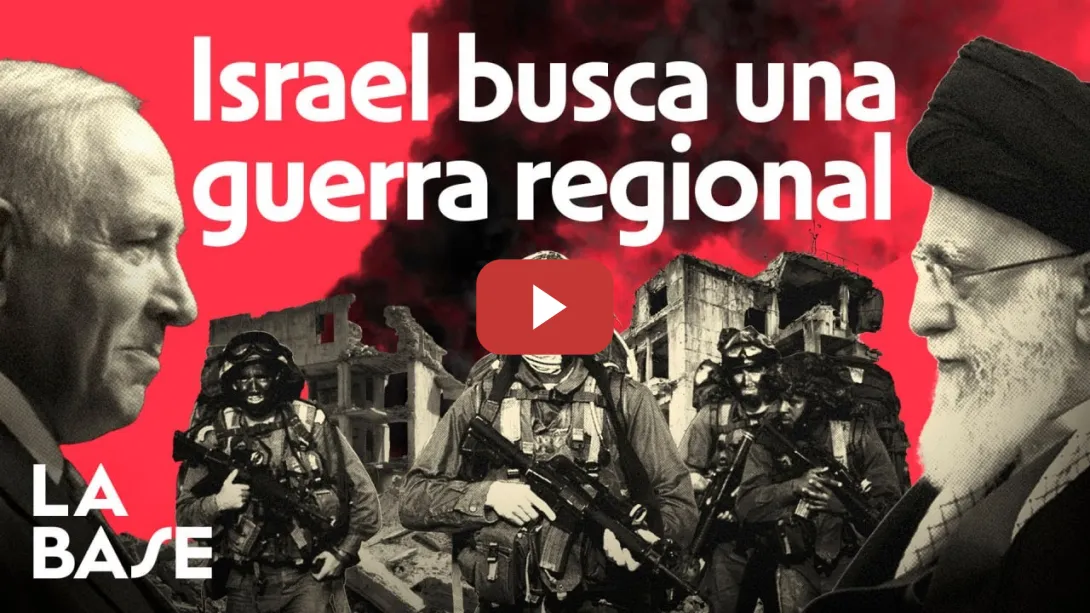 Embedded thumbnail for La Base 4x120 | Israel continúa su Genoc*dio y ataca a Irán para provocar la guerra