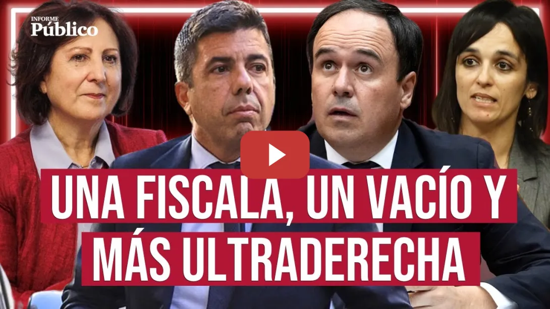 Embedded thumbnail for De un MAZÓN sin credibilidad a una FISCALA y el AUGE ULTRA: las noticias que han marcado la semana
