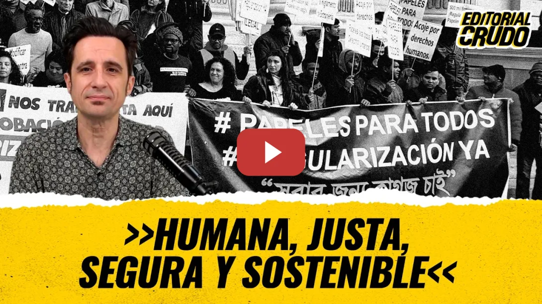 Embedded thumbnail for "Humana, justa, segura y sostenible" #editorialcrudo  1653