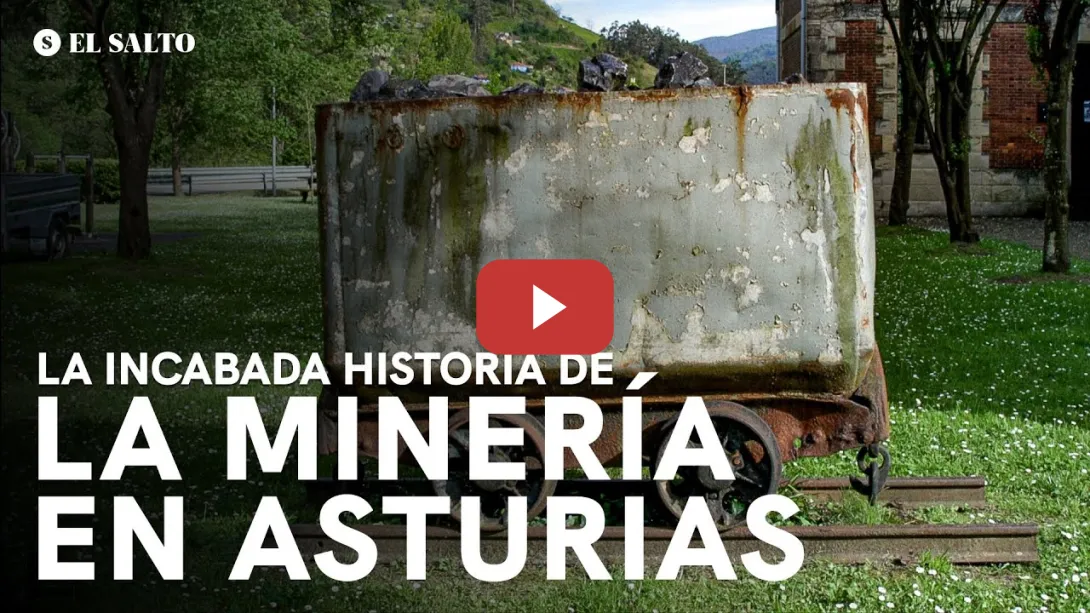 Embedded thumbnail for La inacabada historia de la minería en Asturias