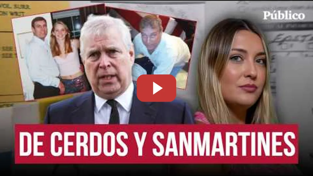 Embedded thumbnail for ANDRÉS, DETENIDO: Cómo sobrevivir a los papeles de Epstein llamándolo “mala conducta”
