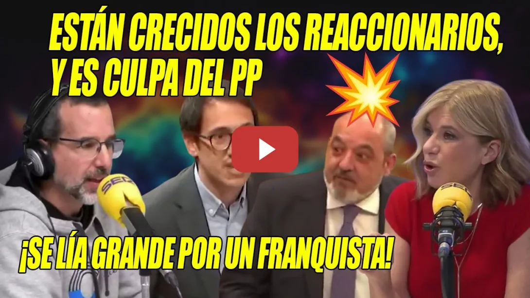 Embedded thumbnail for 💢¡Solo se me ocurren INSULTOS!💢CABREO MONUMENTAL x un FRANQUISTA💢¡Están CRECIDOS! Palomera, Fortes