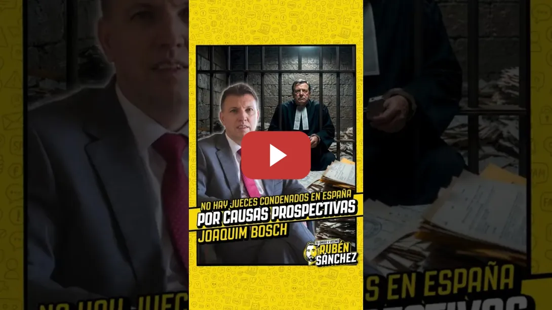 Embedded thumbnail for No hay jueces condenados en España por causas prospectivas | Joaquím Bosch