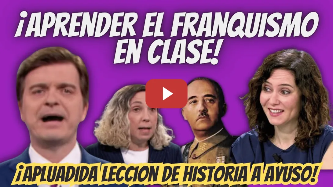 Embedded thumbnail for La APLAUDIDA LECCIÓN a Ayuso sobre FRANQUISMO de Marc Giró
