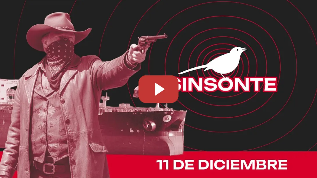 Embedded thumbnail for ¿Pirata cuatrero? Trump asalta buque petrolero de Venezuela | SINSONTE 11 de diciembre de 2025 1x49