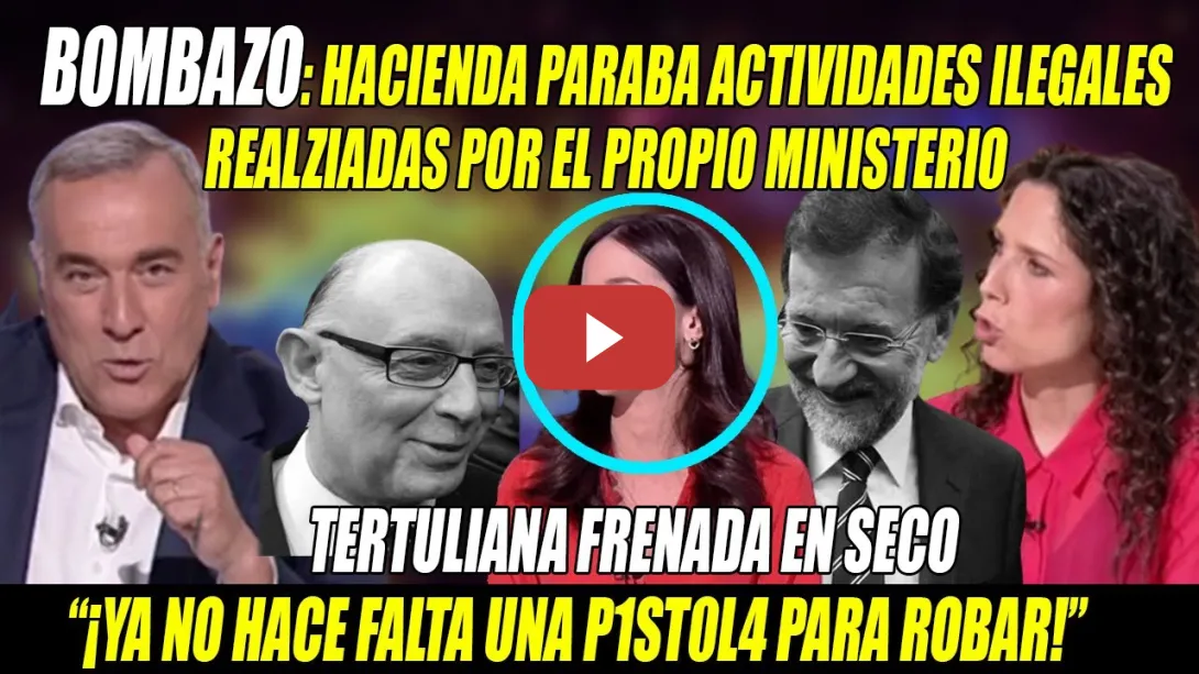Embedded thumbnail for ALERTA🛑: Hacienda HIZO de POLICÍA PATRIÓTICA📢&quot;¡Me HIERVE la  S4N---GR3!&quot;📢FURIOSOS Fortes y Nebot