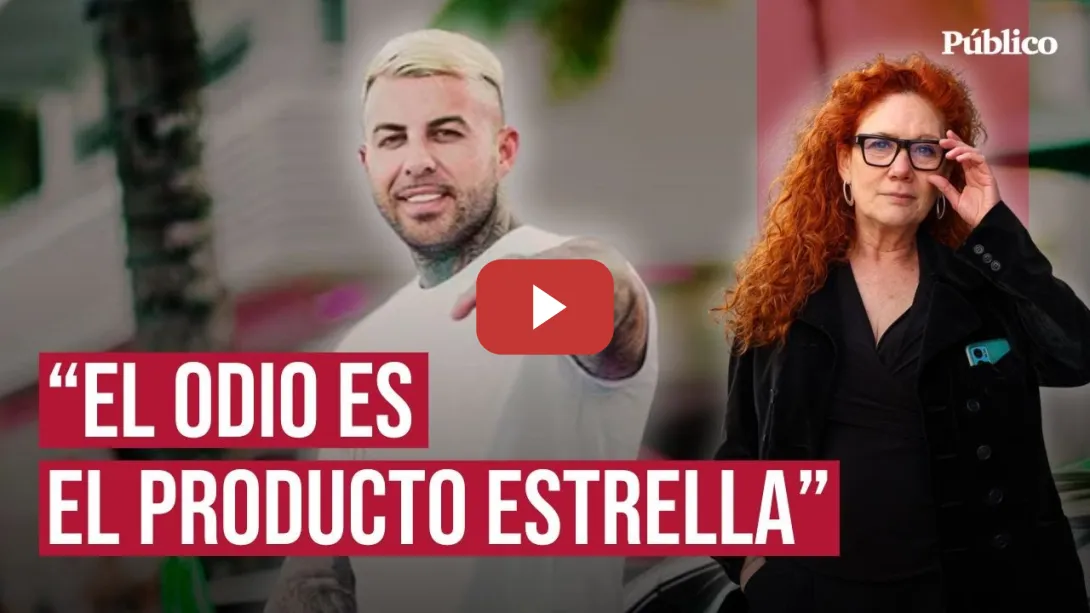 Embedded thumbnail for El lucrativo negocio del odio, por Cristina Fallarás