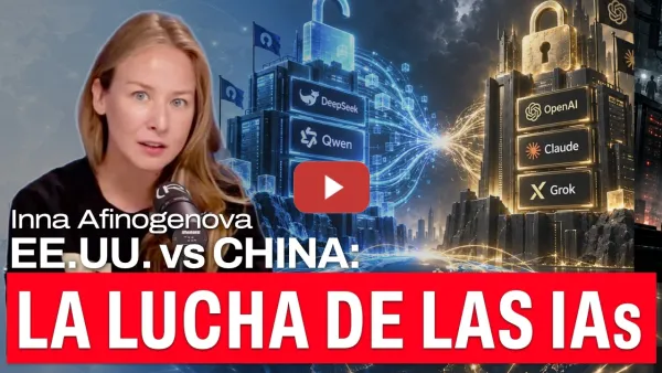 Embedded thumbnail for Estados Unidos teme a la IA china: claves de la pugna digital | Inna Afinogenova