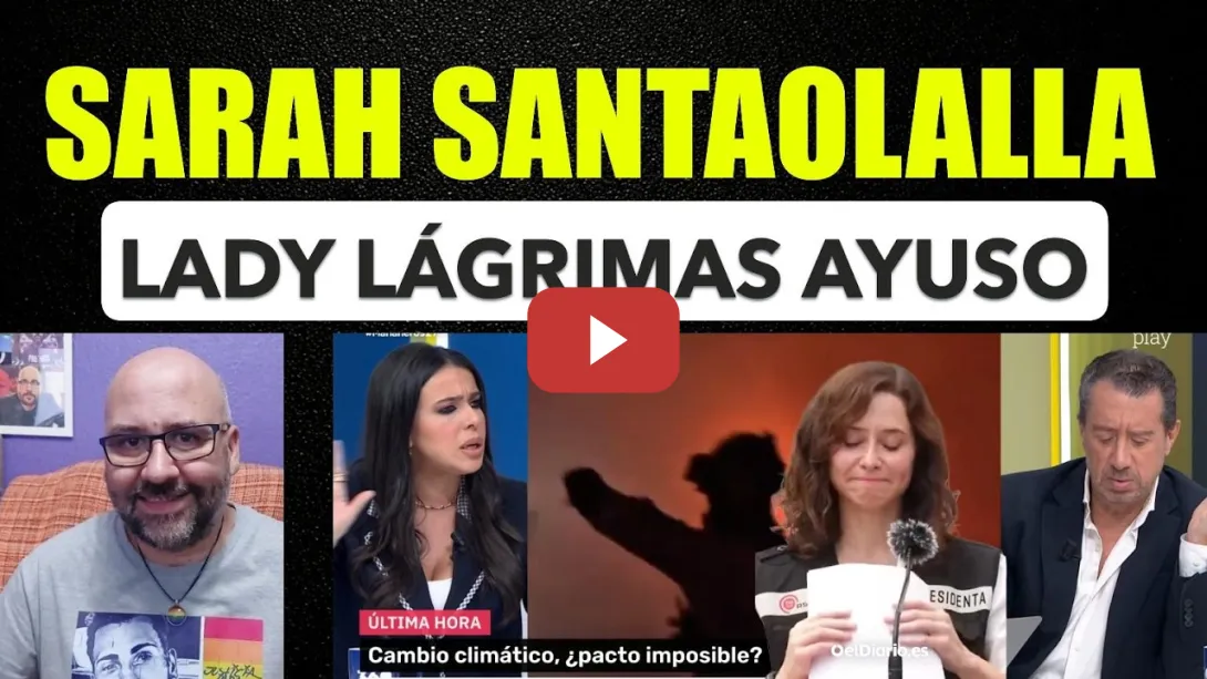 Embedded thumbnail for Sarah Santaolalla llama Lady Lágrimas a Ayuso, al PP negacionista del cambio climático.