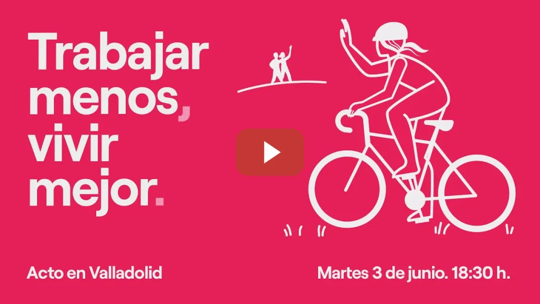 Embedded thumbnail for &quot;Trabajar menos, vivir mejor&quot; en Valladolid