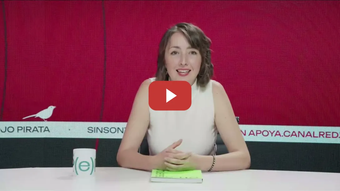 Embedded thumbnail for Repensemos la política desde la cultura | El "Ojo Pirata" de Ana Emilia Felker