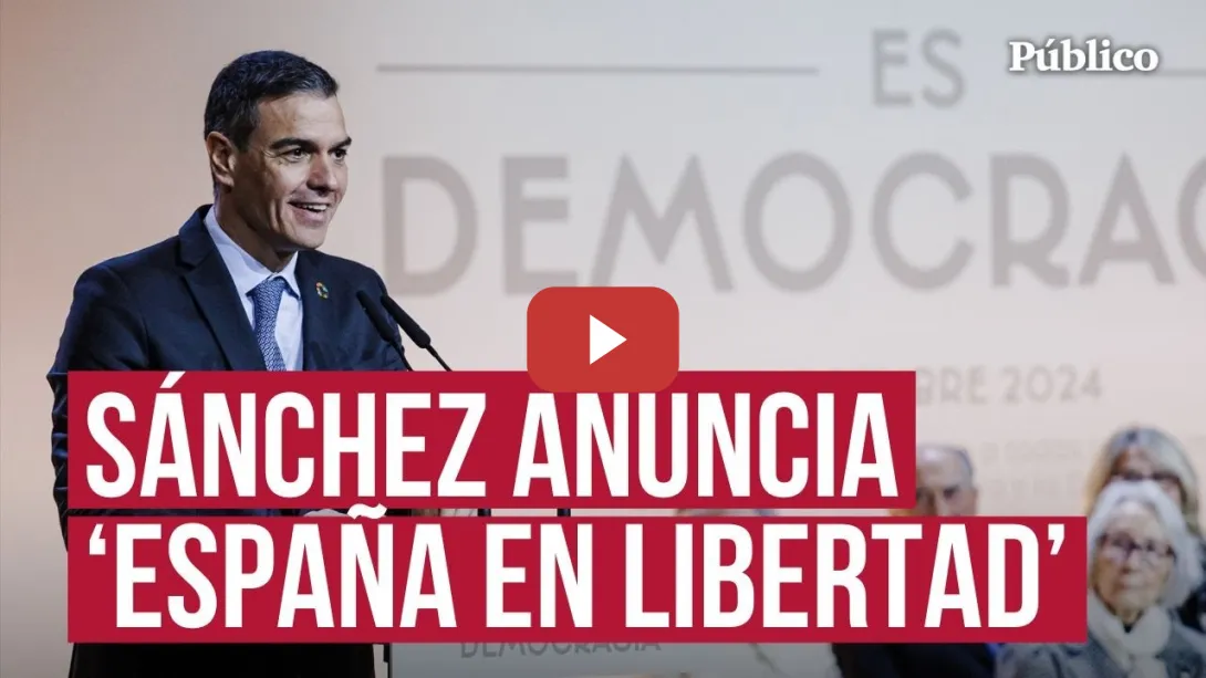 Embedded thumbnail for Sánchez anuncia &#039;España en libertad&#039;, una conmemoración de la democracia tras la muerte de Franco