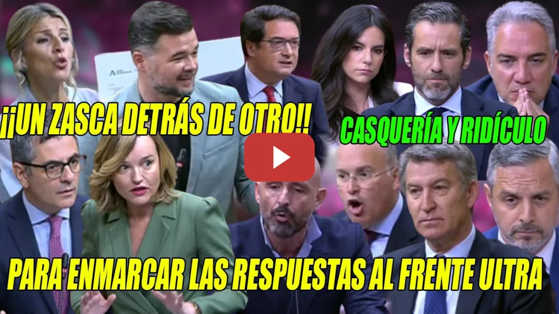 Embedded thumbnail for HISTORIA PARLAMENTARIA🏆Un ZASCA DETRÁS de OTRO del GOBIERNO a la LAMENTABLE OPOSICIÓN🏆