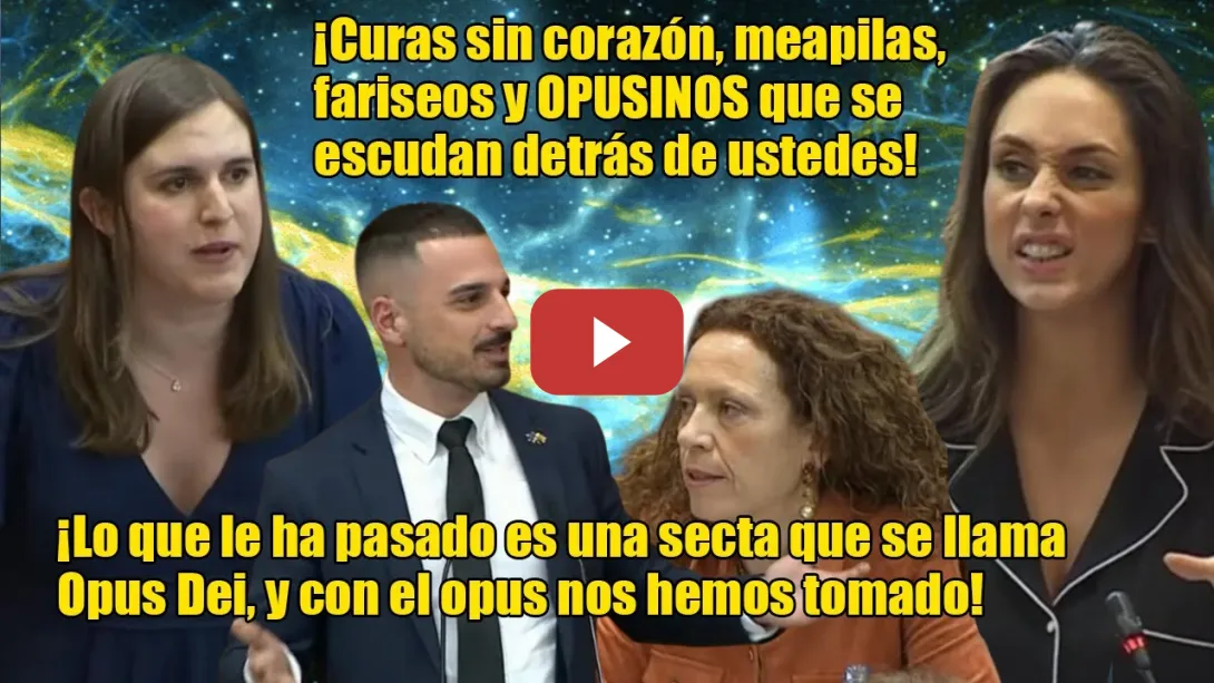 Embedded thumbnail for ¡CURAS sin corazón y OPUSINOS!⚡¡Qué CATÁSTROFE moral!⚡Ayuso SE UNE a VOX⚡Jimena Gonzalez-Rivero
