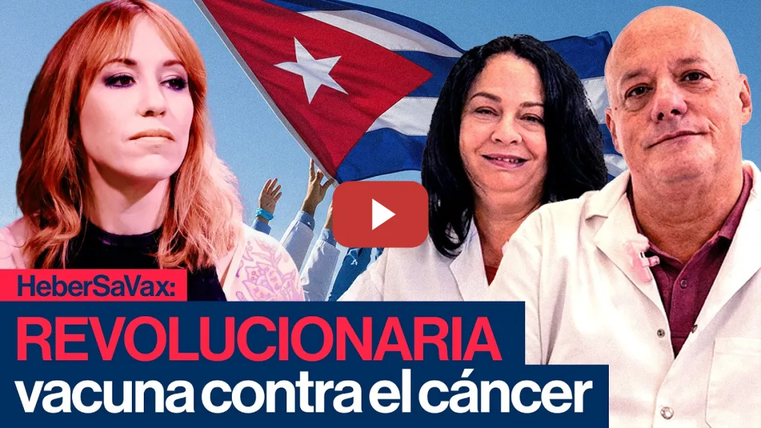 Embedded thumbnail for Cuba avanza su vacuna contra el cáncer HeberSaVax | CANAL RED @irezugasti