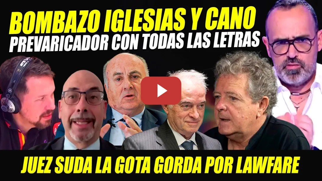 Embedded thumbnail for JUEZ SUDA GOTA GORDA. PREVARICADOR CON TODAS LAS LETRAS. JUAN LUIS CANO, IGLESIAS, MARAÑA Y RISTO