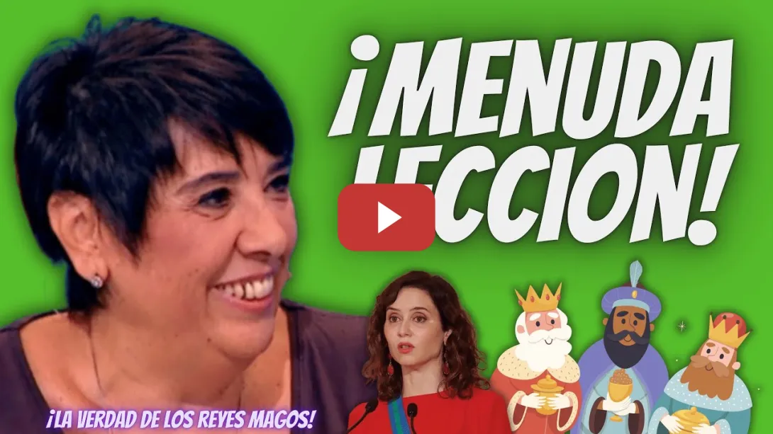 Embedded thumbnail for “LECCIÓN de HISTORIA” a Ayuso sobre los REYES MAGOS de Nieves Concostrina