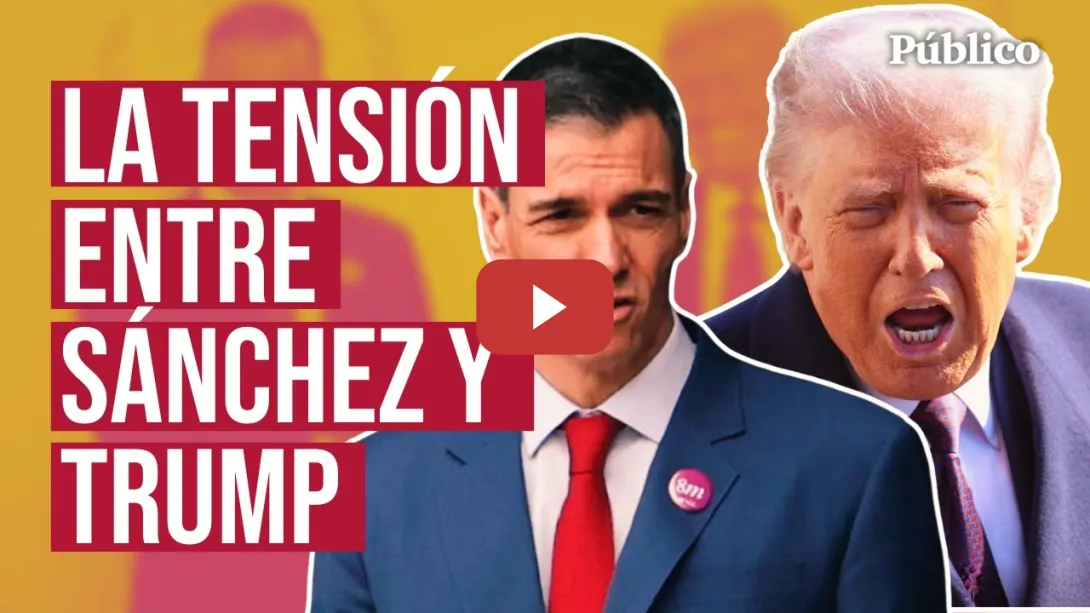 Embedded thumbnail for Mentiras y amenazas: ¿cómo están las relaciones entre España y Estados Unidos?