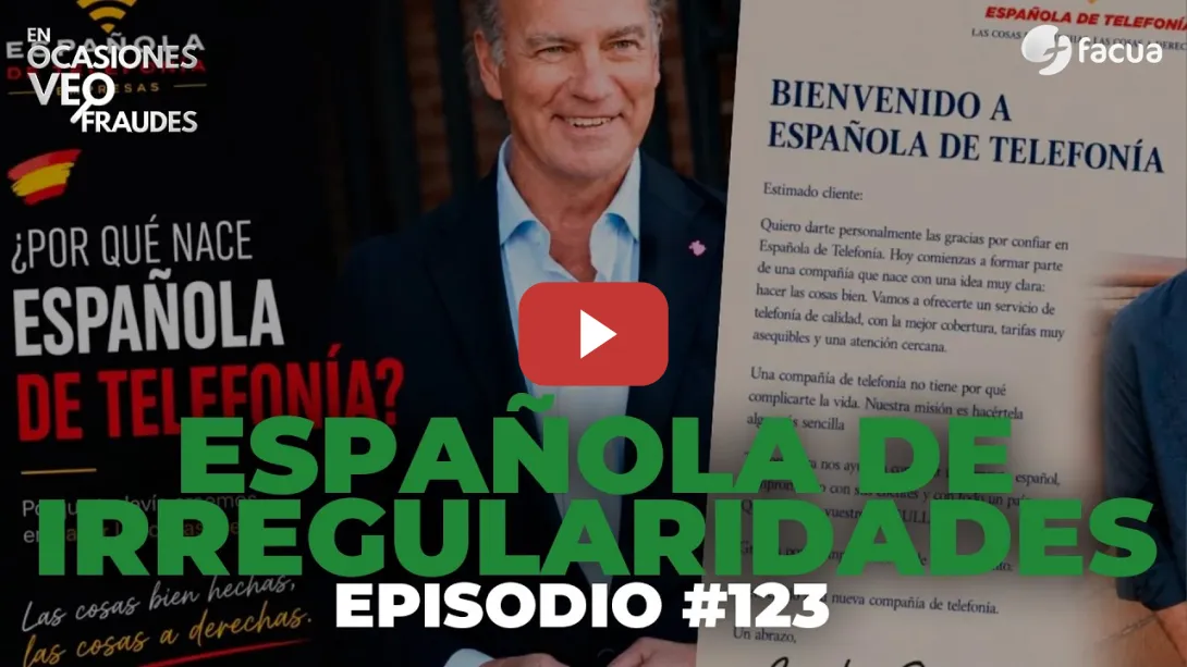 Embedded thumbnail for ESPAÑOLA DE IRREGULARIDADES | En Ocasiones Veo Fraudes #123