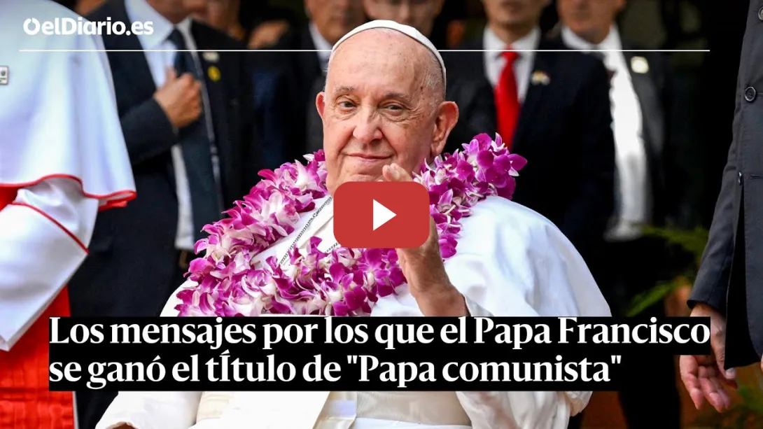 Embedded thumbnail for Los mensajes por los que el Papa Francisco se ganó el título de &quot;Papa comunista&quot;