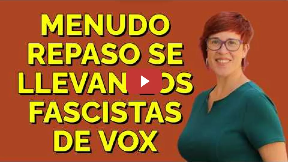 Embedded thumbnail for Águeda Micó de Compromís da un recital de zascas a los Fascistas de VOX