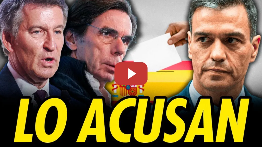 Embedded thumbnail for FEIJÓO Y AZNAR ACUSAN A SÁNCHEZ DE MANIPULAR LAS ELECCIONES