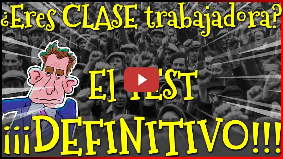 Embedded thumbnail for ¿Qué es la CONCIENCIA de CLASE? ¿Eres CLASE TRABAJADORA?