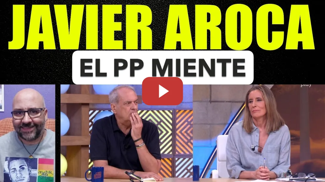 Embedded thumbnail for Javier Aroca, el PP Miente.