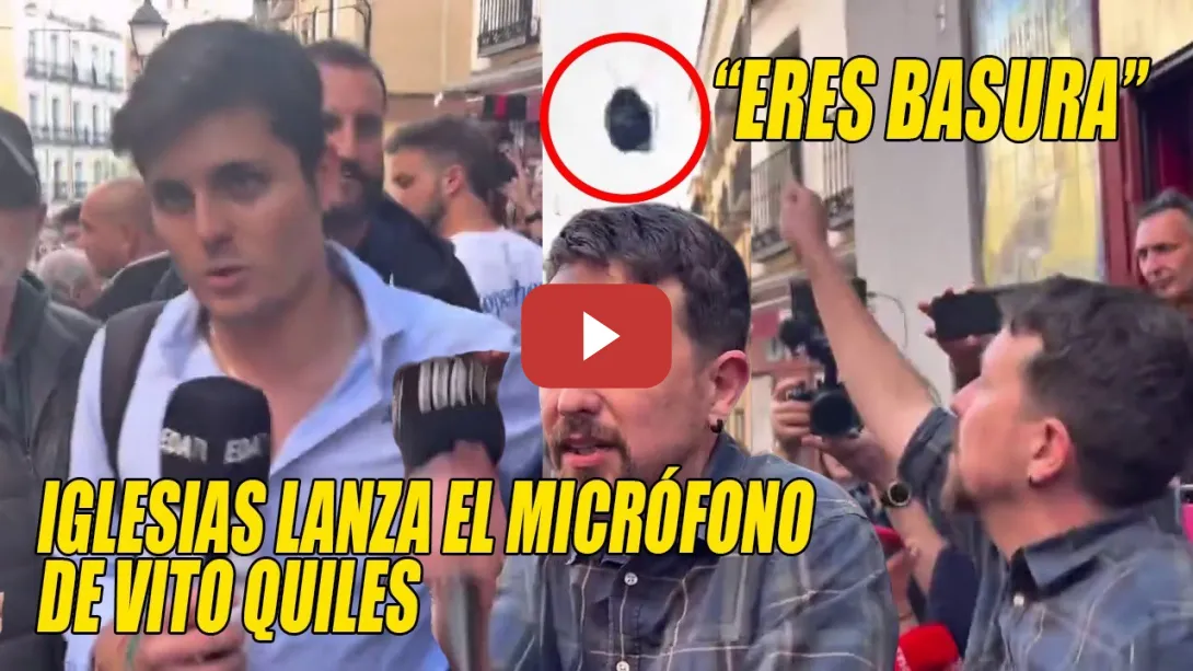 Embedded thumbnail for Pablo Iglesias LANZA el MICRÓFONO de Vito Quiles- &quot;Eres un PROVOCADOR y sobras aquí. Eres BASURA&quot;