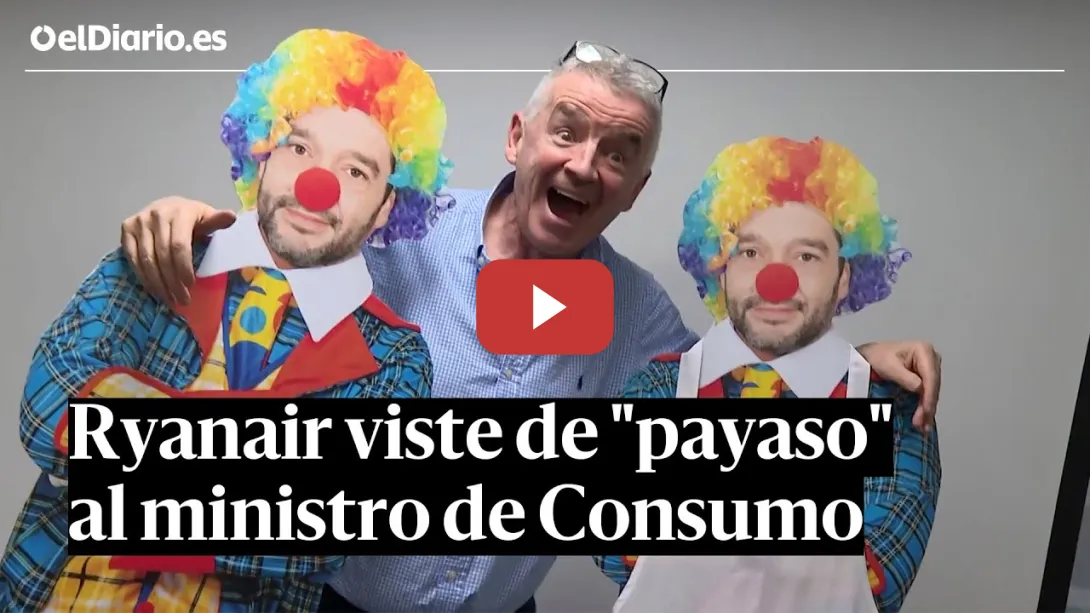 Embedded thumbnail for RYANAIR viste de &quot;PAYASO&quot; al ministro BUSTINDUY y le llama &quot;POLÍTICO ESTÚPIDO&quot;