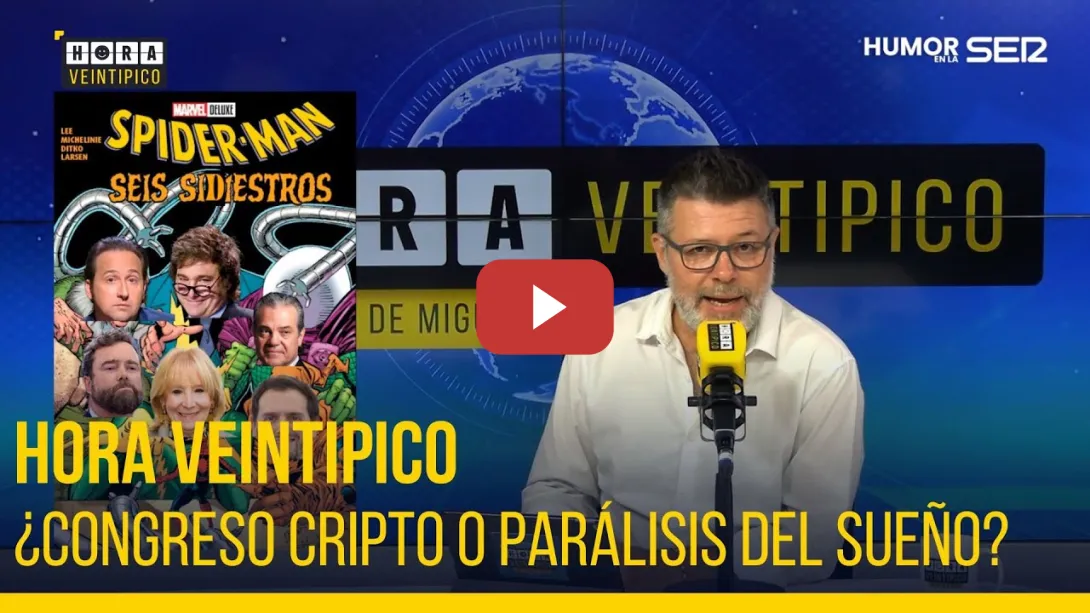 Embedded thumbnail for Hora Veintipico | ¿Congreso cripto o parálisis del sueño?