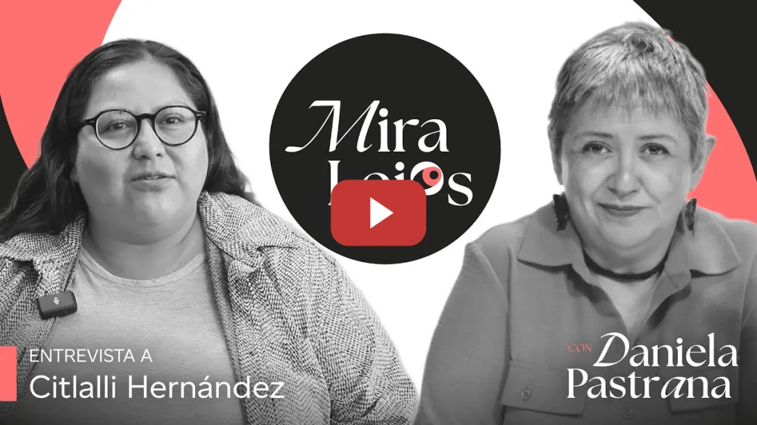 Embedded thumbnail for 1x01 Miralejos | Entrevista con Citlalli Hernández, secretaria de las Mujeres en México