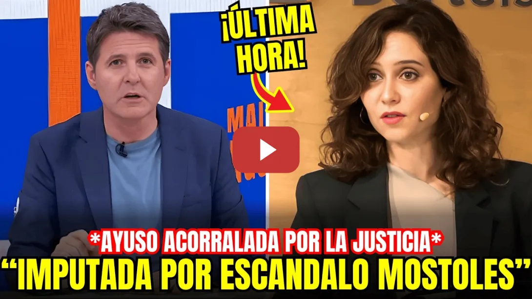 Embedded thumbnail for 💥 ¡EL FIN DE AYUSO? JUEZA LA IMPUTA POR DELITO ENCUBRIMIENTO “ENCUBRIÓ ACOSO SEXUAL” EN MÓSTOLES