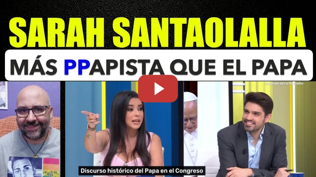 Embedded thumbnail for Sarah Santaolalla, el Papa.