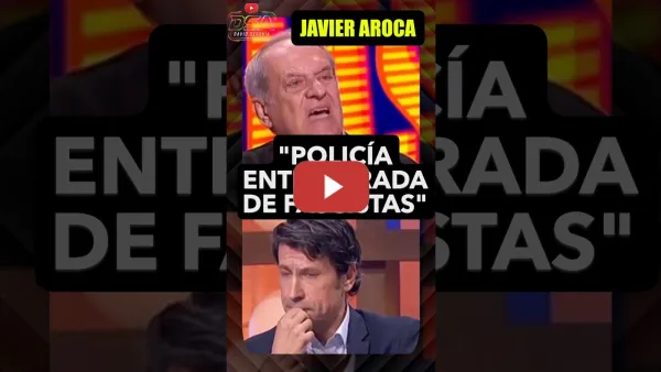Embedded thumbnail for Javier Aroca, "la policía está entreverada de fascistas. Materialización doctrina del caos".