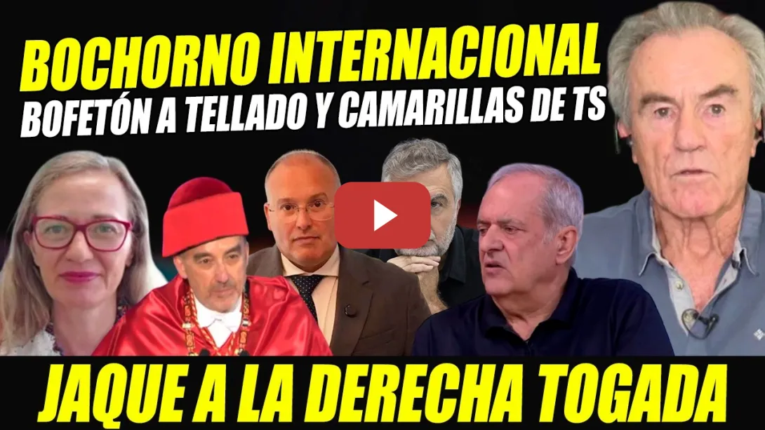 Embedded thumbnail for BOFETÓN Y JAQUE A TELLADO Y LA DERECHA TOGADA. BOCHORNO INTERNACIONAL CON LEY AMNISTÍA.