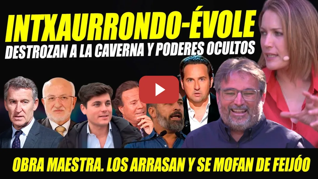 Embedded thumbnail for SILVIA INTXAURRONDO Y JORDI ÉVOLE ARRASAN: SE MOFAN DE FEIJÓO, VITO QUILES,IKER JIMÉNEZ. LECCIÓN